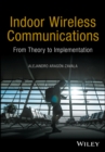 Indoor Wireless Communications : From Theory to Implementation - eBook