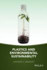 Plastics and Environmental Sustainability - eBook