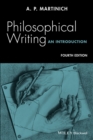 Philosophical Writing : An Introduction - Book