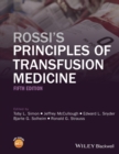 Rossi's Principles of Transfusion Medicine - eBook