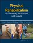 Physical Rehabilitation for Veterinary Technicians and Nurses - Book