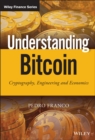 Understanding Bitcoin : Cryptography, Engineering and Economics - eBook