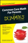Common Core Math For Parents For Dummies with Videos Online - eBook