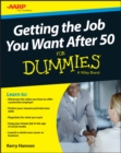 Getting the Job You Want After 50 For Dummies - Book