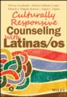 Culturally Responsive Counseling With Latinas/os - eBook