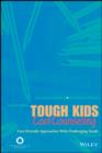 Tough Kids, Cool Counseling : User-Friendly Approaches with Challenging Youth - eBook