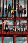 Democratic Empire : The United States Since 1945 - Book