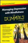 Managing Depression with Mindfulness For Dummies - Book