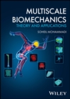 Multiscale Biomechanics : Theory and Applications - eBook