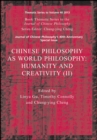 Chinese Philosophy as World Philosophy : Humanity and Creativity (II) - Book