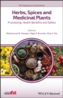 Herbs, Spices and Medicinal Plants : Processing, Health Benefits and Safety - eBook