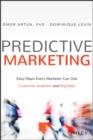 Predictive Marketing : Easy Ways Every Marketer Can Use Customer Analytics and Big Data - eBook