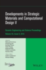 Developments in Strategic Materials and Computational Design V : A Collection of Papers Presented at the 38th International Conference on Advanced Ceramics and Composites, January 27-31, 2014, Daytona - Book