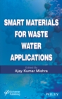 Smart Materials for Waste Water Applications - Book