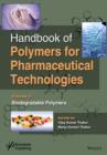 Handbook of Polymers for Pharmaceutical Technologies, Biodegradable Polymers - Book