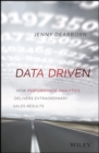 Data Driven : How Performance Analytics Delivers Extraordinary Sales Results - eBook