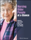 Nursing Older People at a Glance - Book
