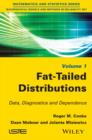 Fat-Tailed Distributions : Data, Diagnostics and Dependence, Volume 1 - eBook