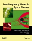 Low-Frequency Waves in Space Plasmas - Book