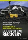 Reclamation of Mine-impacted Land for Ecosystem Recovery - Book