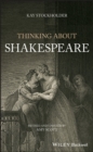 Thinking About Shakespeare - Book