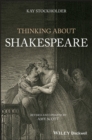 Thinking About Shakespeare - Book