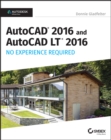 AutoCAD 2016 and AutoCAD LT 2016 No Experience Required : Autodesk Official Press - Book
