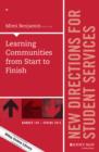 Learning Communities from Start to Finish : New Directions for Student Services, Number 149 - eBook