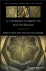 A Companion to Islamic Art and Architecture - eBook