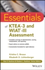 Essentials of KTEA-3 and WIAT-III Assessment - Book