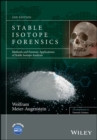 Stable Isotope Forensics : Methods and Forensic Applications of Stable Isotope Analysis - Book