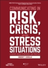 Communicating in Risk, Crisis, and High Stress Situations: Evidence-Based Strategies and Practice - eBook