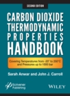 Carbon Dioxide Thermodynamic Properties Handbook : Covering Temperatures from -20 Degrees to 250 DegreesC and Pressures up to 1000 Bar - Book