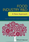 Food Industry R&D : A New Approach - eBook