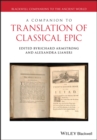 A Companion to Translations Studies and Ancient Epic - Book