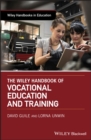 The Wiley Handbook of Vocational Education and Training - Book