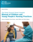 The Great Ormond Street Hospital Manual of Children and Young People's Nursing Practices - eBook