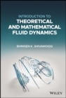 Introduction to Theoretical and Mathematical Fluid Dynamics - eBook