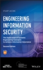 Engineering Information Security : The Application of Systems Engineering Concepts to Achieve Information Assurance - Book