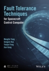 Fault-Tolerance Techniques for Spacecraft Control Computers - Book
