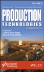 Advances in Biofeedstocks and Biofuels, Production Technologies for Biofuels - eBook