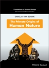 The Primate Origins of Human Nature - eBook
