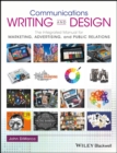Communications Writing and Design : The Integrated Manual for Marketing, Advertising, and Public Relations - eBook