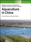 Aquaculture in China : Success Stories and Modern Trends - Book