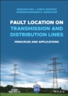Fault Location on Transmission and Distribution Lines : Principles and Applications - Book