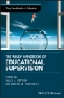 The Wiley Handbook of Educational Supervision - Book