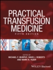 Practical Transfusion Medicine 5e - Book