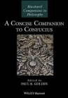 CONCISE COMPANION TO CONFUCIUS - Book