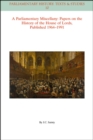 A Parliamentary Miscellany : Papers on the History of the House of Lords, published 1964 - 1991 - Book