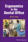 Ergonomics in the Dental Office - eBook